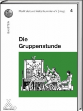 Baustein 4: Die Gruppenstunde